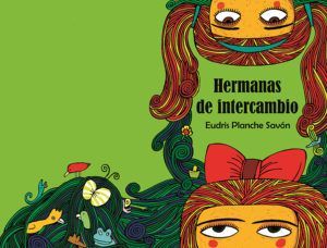 Hermanas de intercambio.