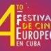 4to festival de cine europeo en Cuba