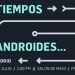 En tiempos de androides... también tendrá espacios de talleres con niños y adolescentes.