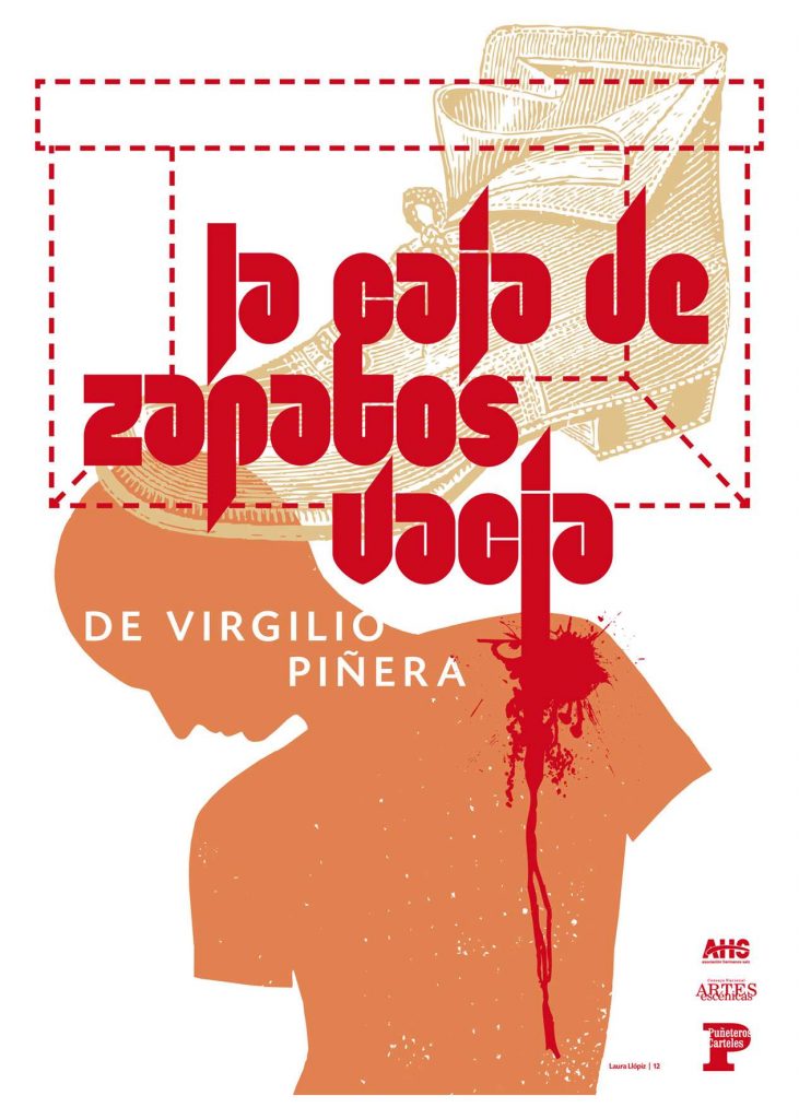 Cartel para la obra teatral “La caja de zapatos vacía”, de Virgilio Piñera, 2012. 
