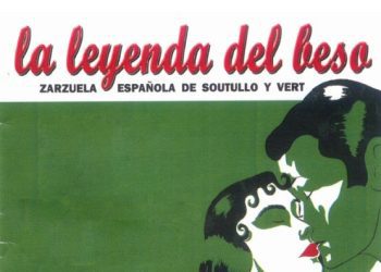 zarzuela La leyenda del Beso 1