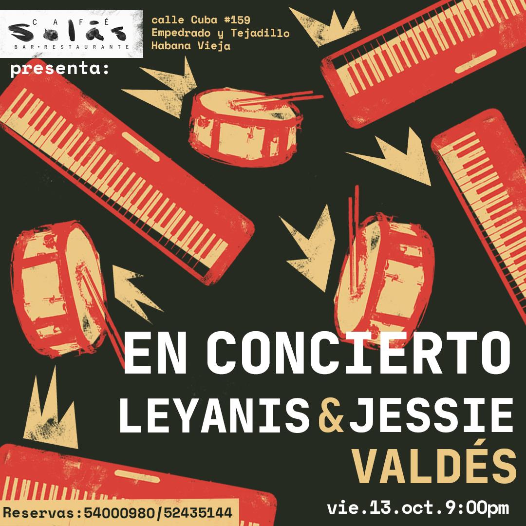 leyanis y Jessie Valdés en concierto