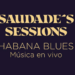 Saudade Sessions 2